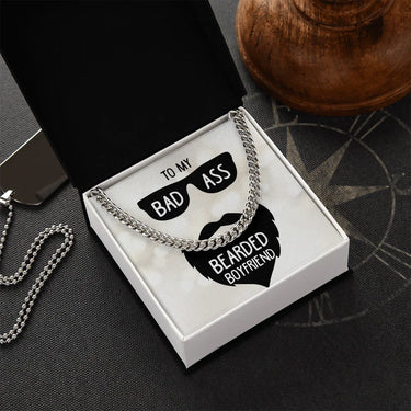To My Badass Bearded Boyfriend - Cuban Link Chain - Gift Set - SLDDL0078 - Sunshine Letters Co